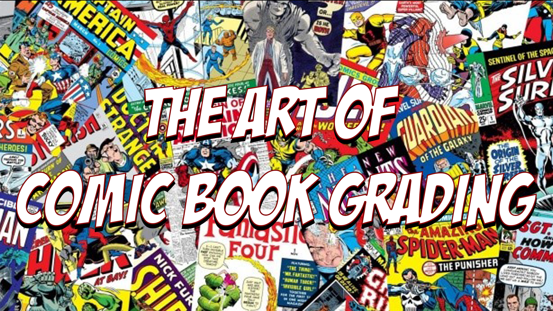 The Art of Comic Book Grading