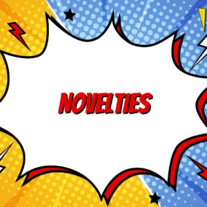 COMIC BOOK NOVELTIES